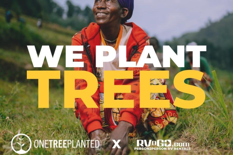 RVnGROW program by RVnGO, partnering with One Tree Planted